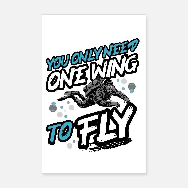 Tauchen One Wing To Fly – Tec & Scuba Diver Design Poster 20x30 cm