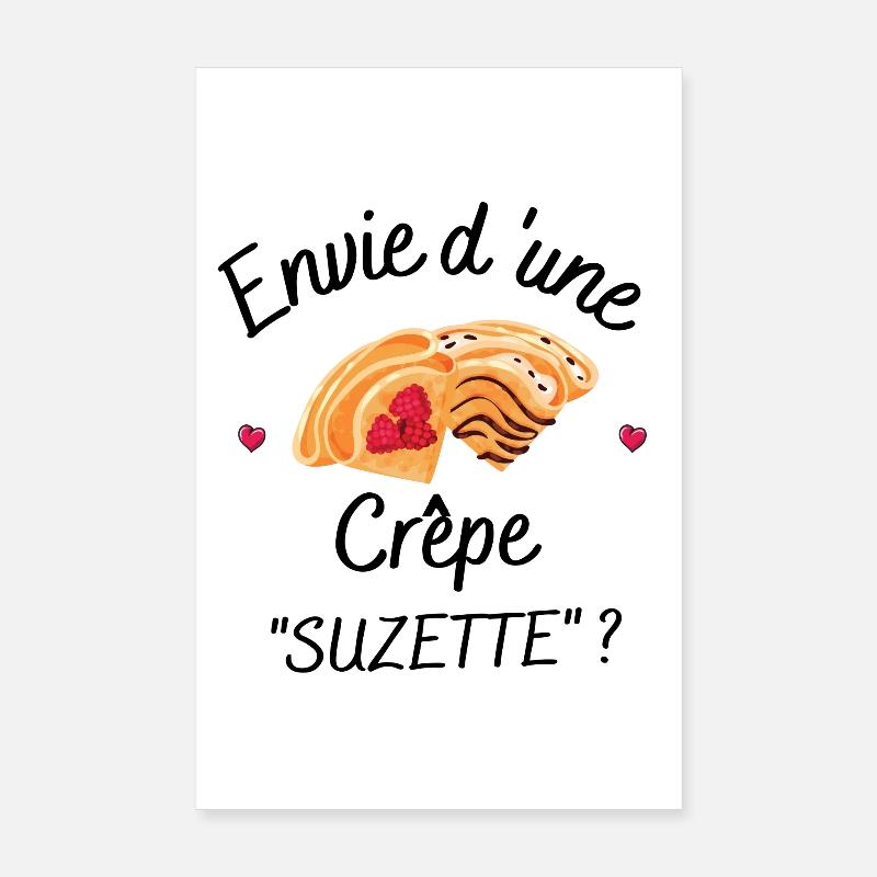 crêpe, envie d' une crêpe suzette. Poster 20 x 30 cm