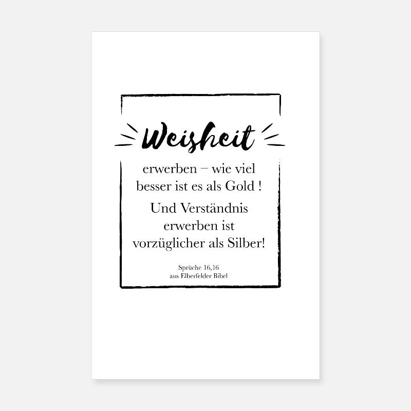 Weisheit erwerben ist besser - Poster 20x30 cm - Weiß