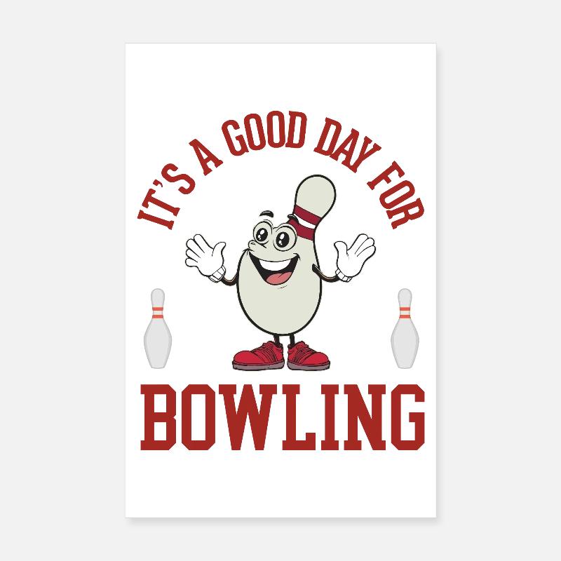 C’est une bonne journée pour le bowling Poster 20 x 30 cm