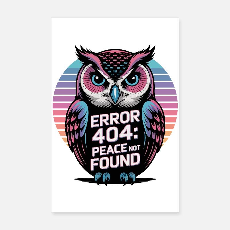 Peaceful Owl Error 404 T-Shirt Poster 8" x 12" (20x30 cm)