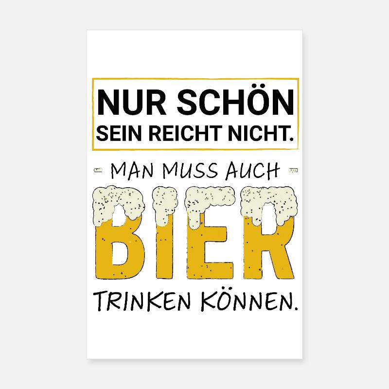 Lustiger Spruch Bier, Biertrinker & Partygänger Poster 20x30 cm