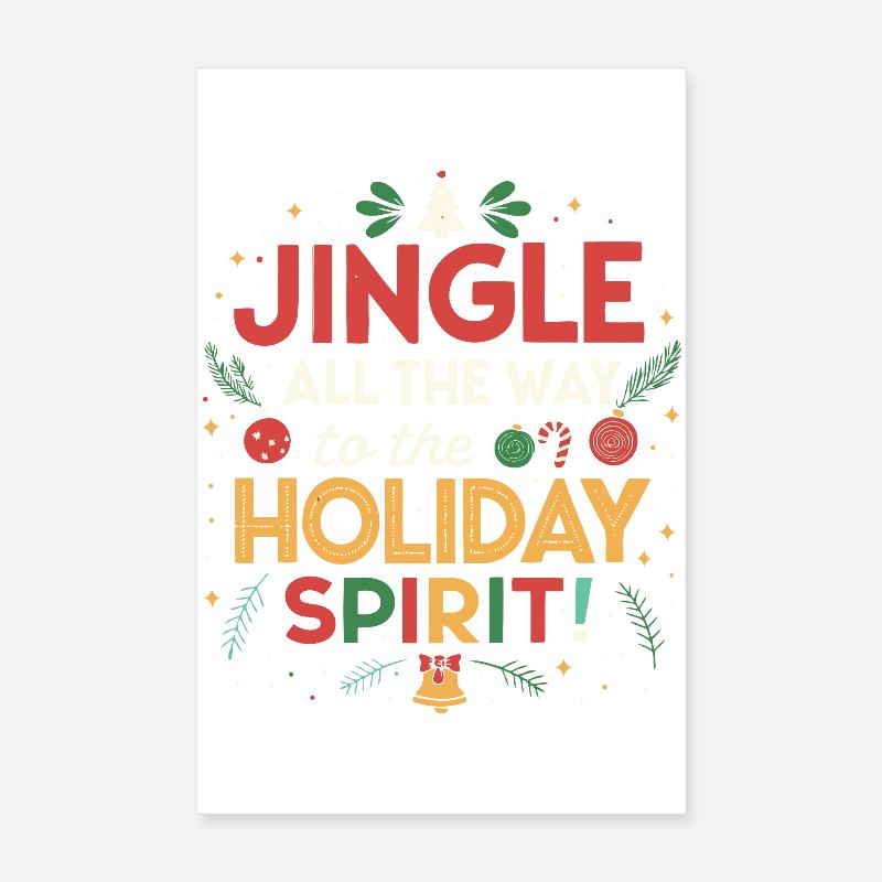Jingle to the holiday path Poster 8" x 12" (20x30 cm)