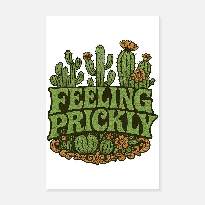 Fierté des cactus : se sentir piquant Poster 20 x 30 cm