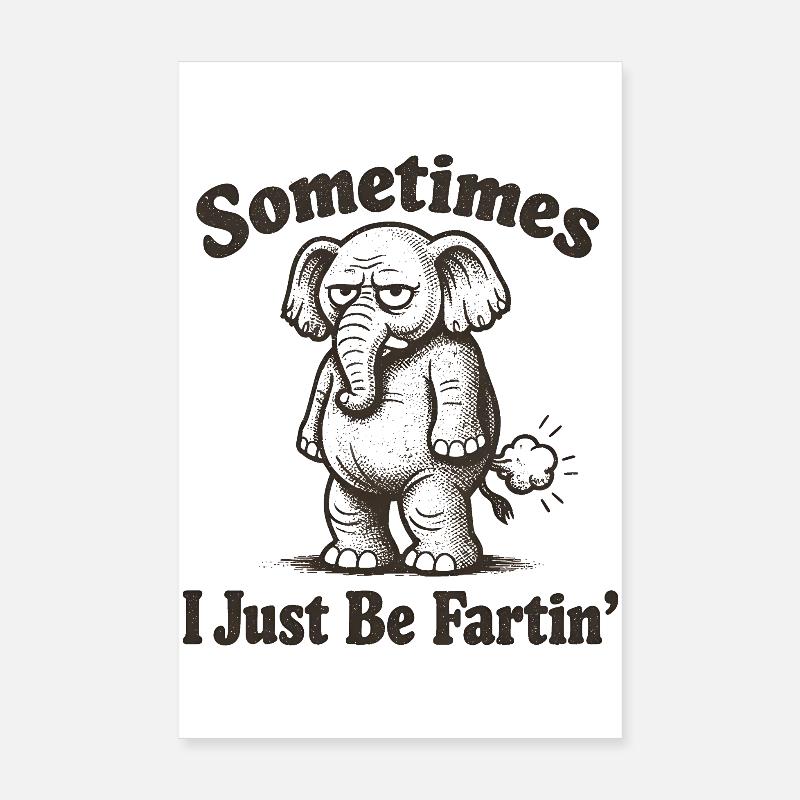 Parfois, je pète simplement. Poster 20 x 30 cm