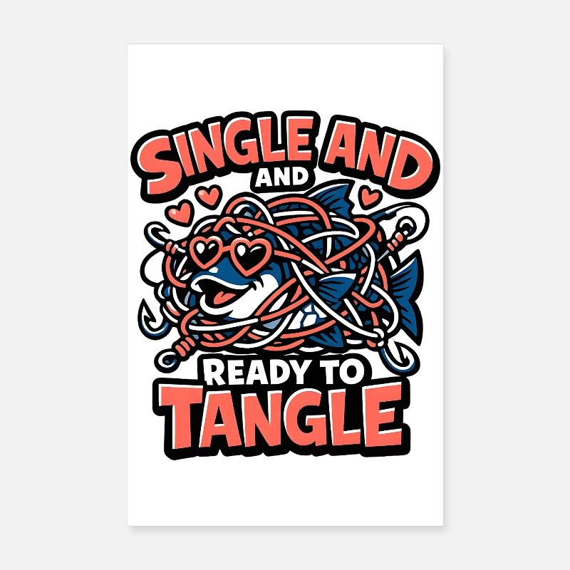 Single and Ready to Tangle Poster 8" x 12" (20x30 cm)