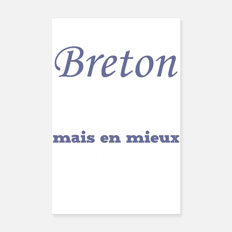 Breton, comme un Normand, mieux Poster 20 x 30 cm