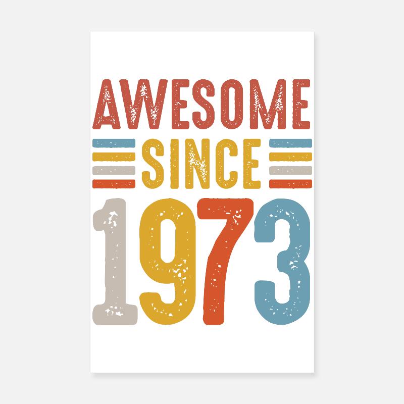 Awesome Since 1973 Retro Badge - Poster 8" x 12" (20x30 cm) - white