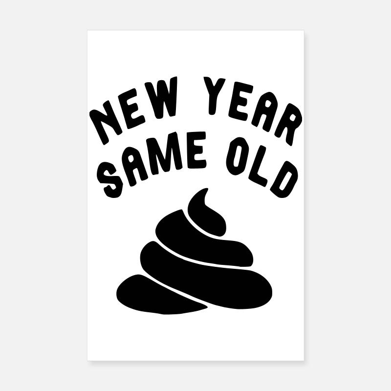 Jedes Silvester ist es dasselbe... # Poster 20x30 cm