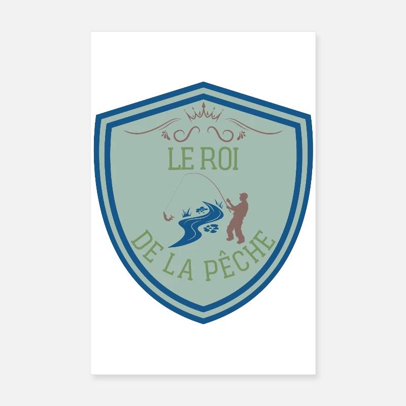 Roi de la pêche. Papa pêcheur. Papy pêcheur. Fête Poster 20 x 30 cm