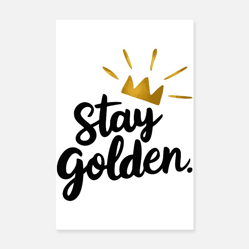 Bleib golden Motivation Poster 20x30 cm