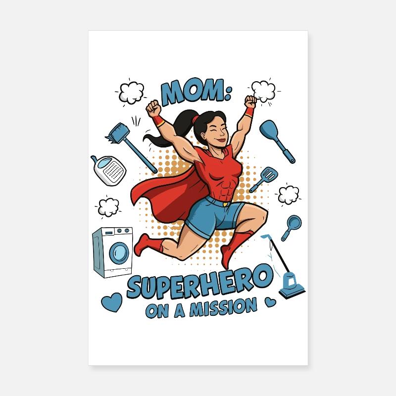 Mutter, Superheldin auf einer Mission ! Poster 20x30 cm