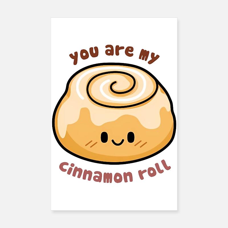 Citation mignonne sur le rouleau à la cannelle Poster 20 x 30 cm