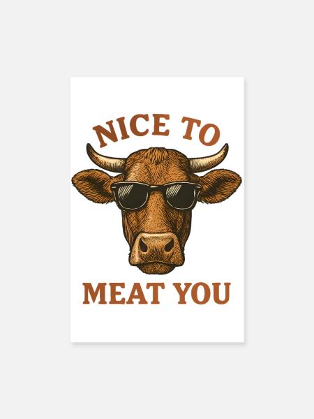 Kuh mit Sonnenbrille – Nice to Meat You - Poster 20x30 cm - Weiß - Vorne
