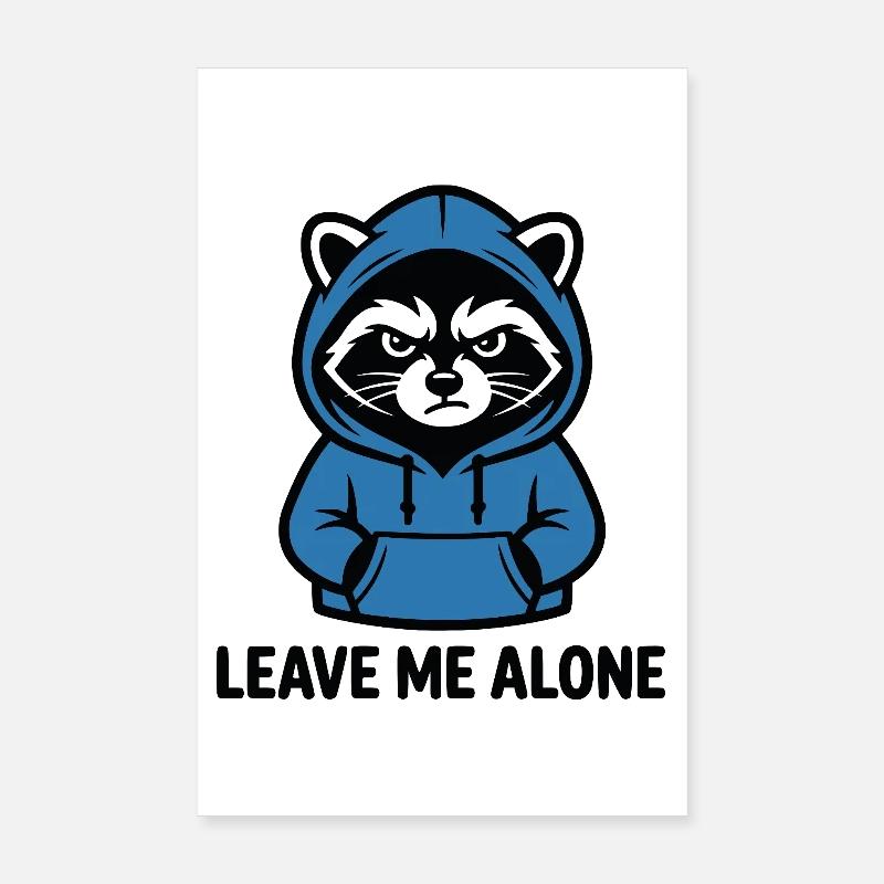 Raton laveur introverti - Design Leave Me Alone Poster 20 x 30 cm