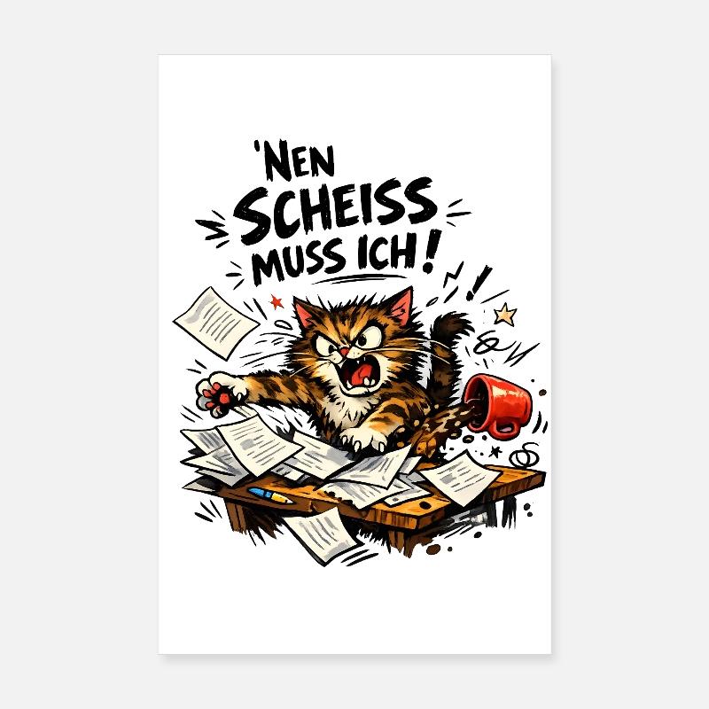 Nen Scheiss muss ich– Zornige Katze Statement Poster 20x30 cm
