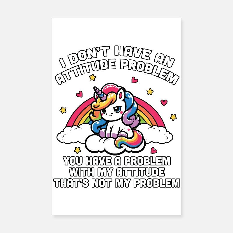 Licorne avec une attitude arc-en-ciel, ce n’est pas mon problème Poster 20 x 30 cm