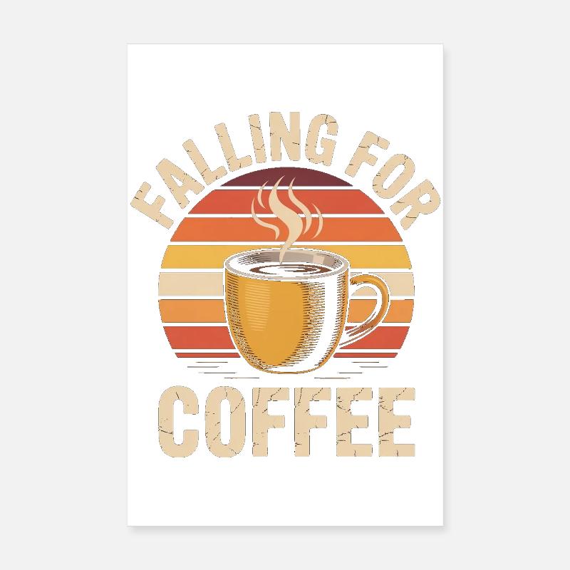 Falling For Coffee Retro Vintage Fall Poster 8" x 12" (20x30 cm)