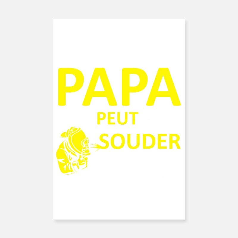 Papa peut souder Poster 20 x 30 cm