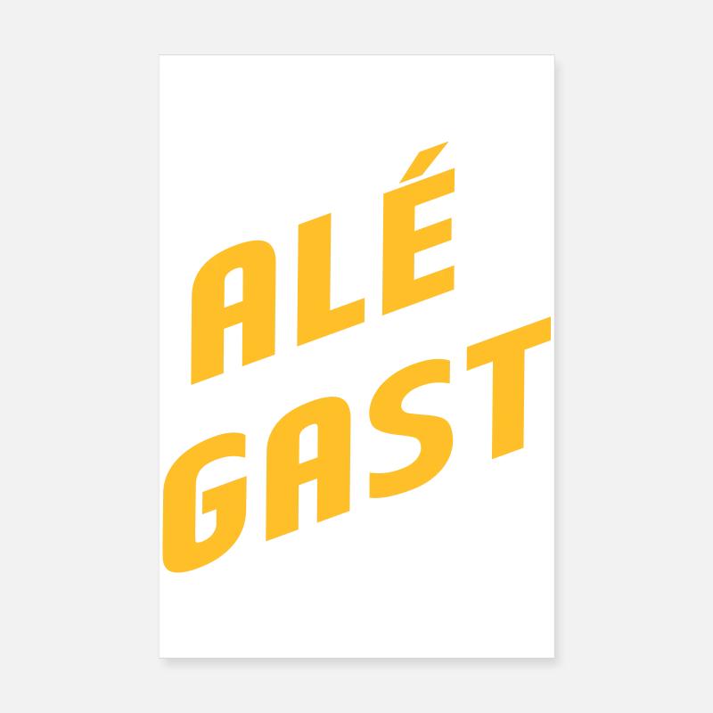 Alé Gast - Antwerp dialect Poster 8" x 12" (20x30 cm)