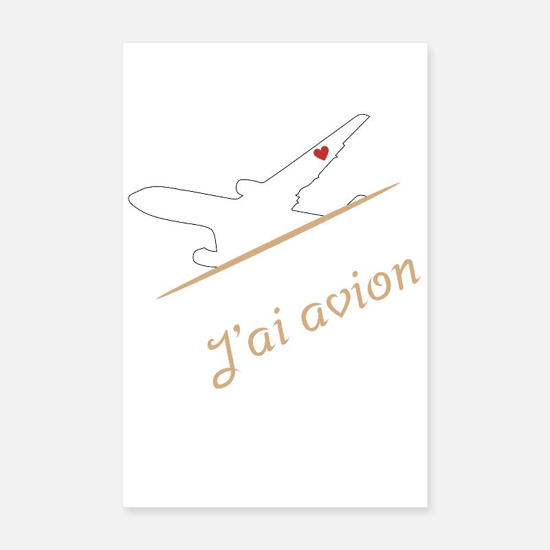 J'peux pas j'ai avion Poster 20 x 30 cm