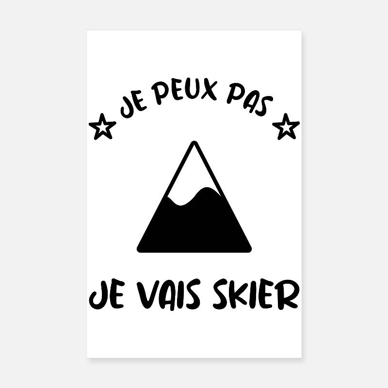 I CAN'T. SKI. MOUNTAIN. RACKET. SNOW Poster 8" x 12" (20x30 cm)