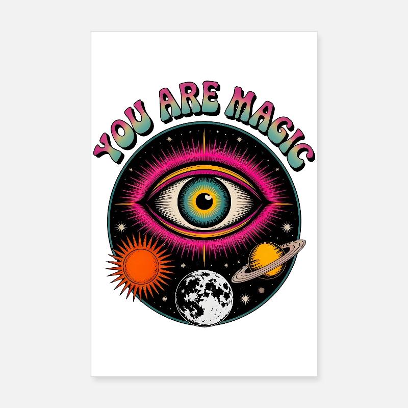 You Are Magic Poster 8" x 12" (20x30 cm)