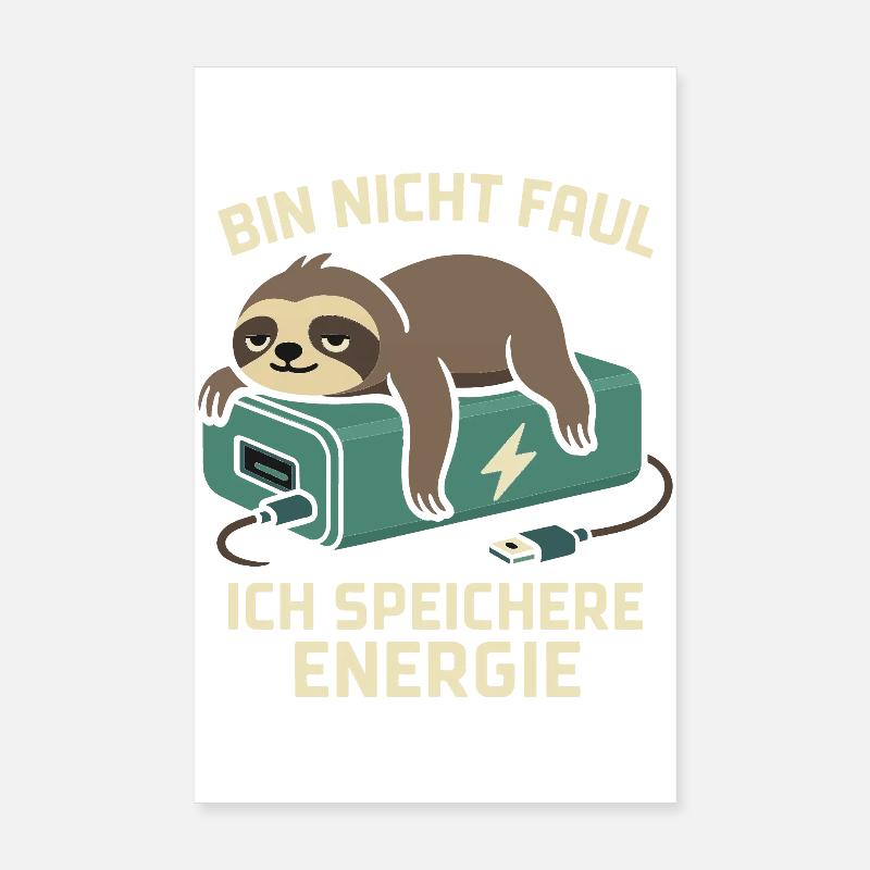 Faultier Spruch: Ich speichere Energie Poster 20x30 cm