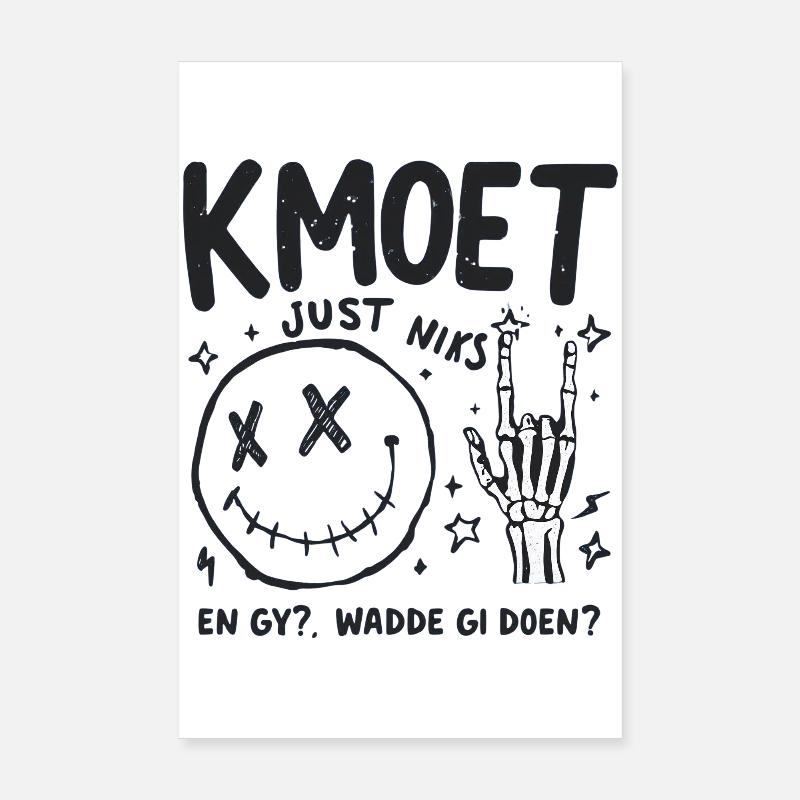 VOUS N’AVEZ RIEN À FAIRE - ET VOUS ? EST-CE QUE WADDE GI ? Poster 20 x 30 cm