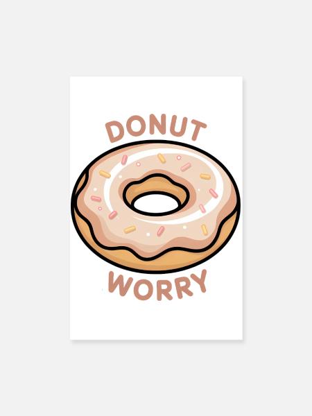 Donut-Sorge-Motivation - Poster 20x30 cm - Weiß - Vorne