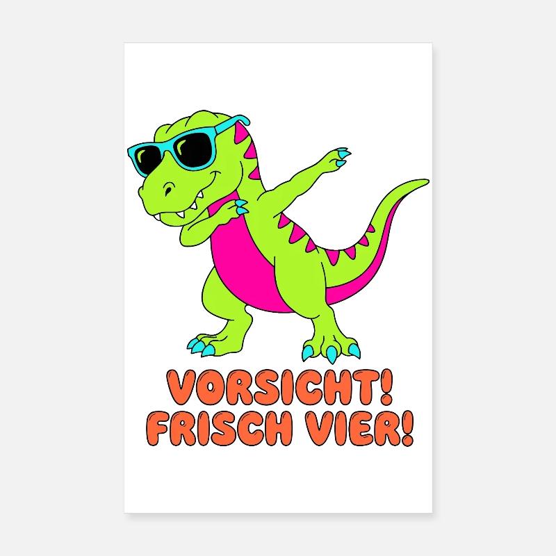 Vorsicht Frisch Vier Dabbing Dino - Poster 20x30 cm - Weiß