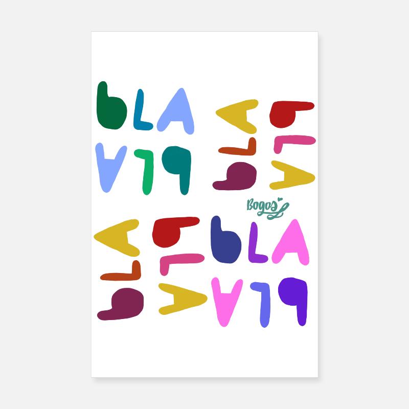Bla bla bla  Poster 20x30 cm