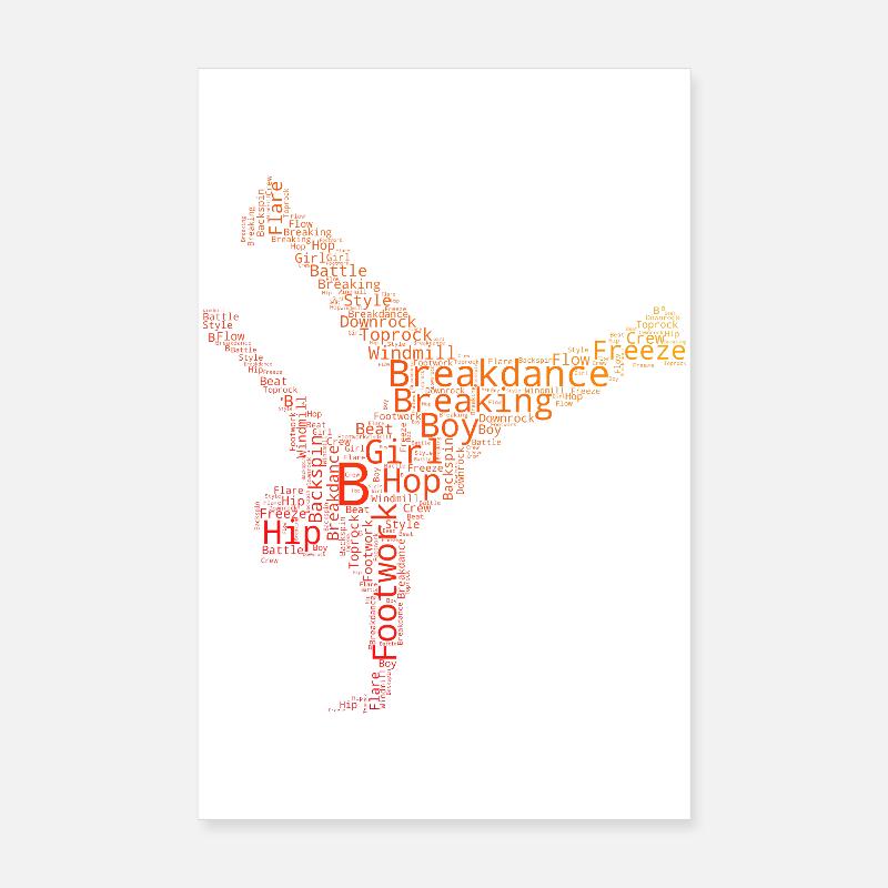 Gift idea for a hip-hop dancer with b-boying Poster 8" x 12" (20x30 cm)