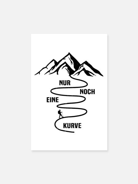 wanderer wandern - nur noch eine kurve  - Poster 20x30 cm - Weiß - Vorne