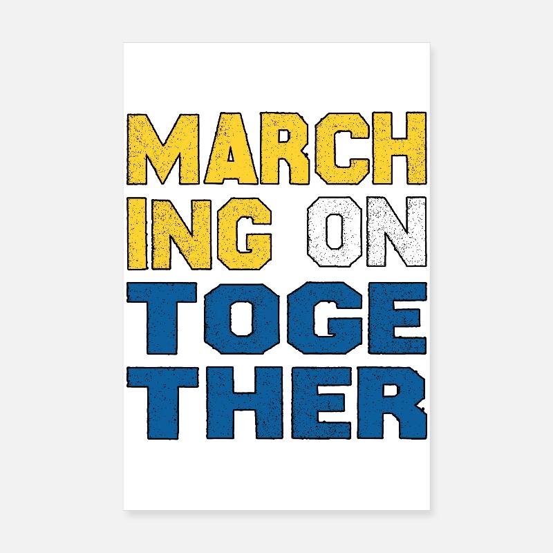 Marching on Together - Poster 8" x 12" (20x30 cm) - white