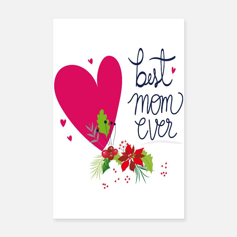 best mom ever Poster 20x30 cm