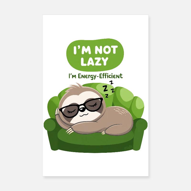 Faultier: „Ich bin nicht faul“ 🦥 Poster 20x30 cm