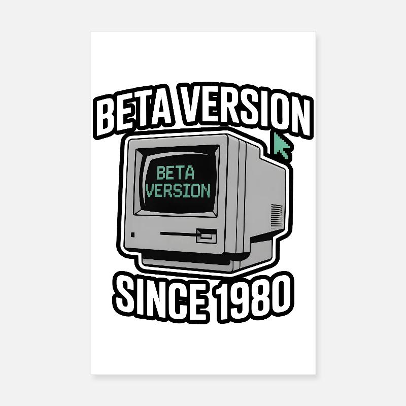 Retro Computer Beta Version Design - Poster 8" x 12" (20x30 cm) - white
