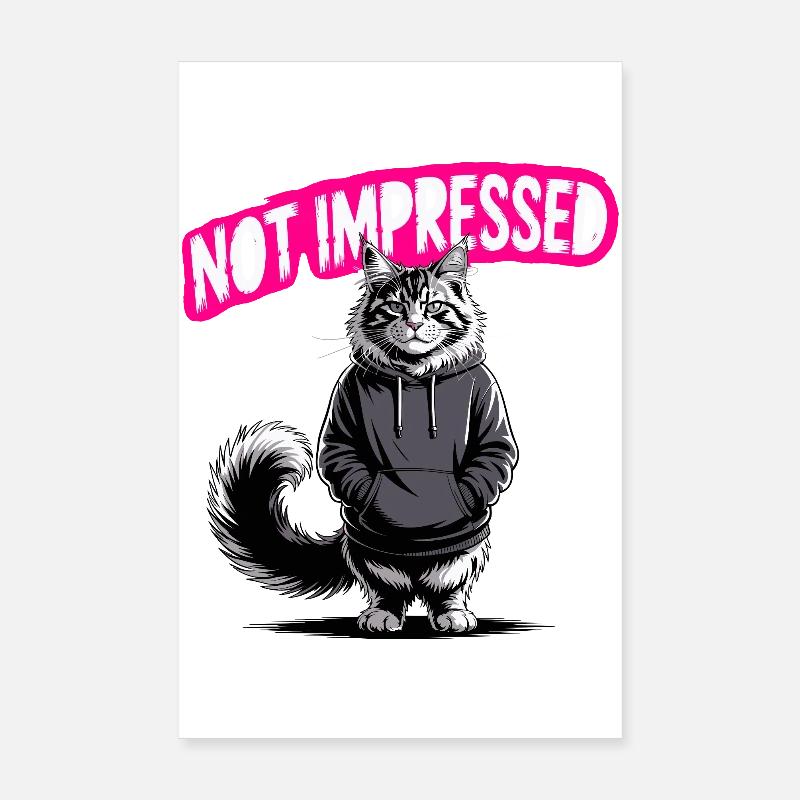 Not Impressed Cat Hoodie Poster 8" x 12" (20x30 cm)