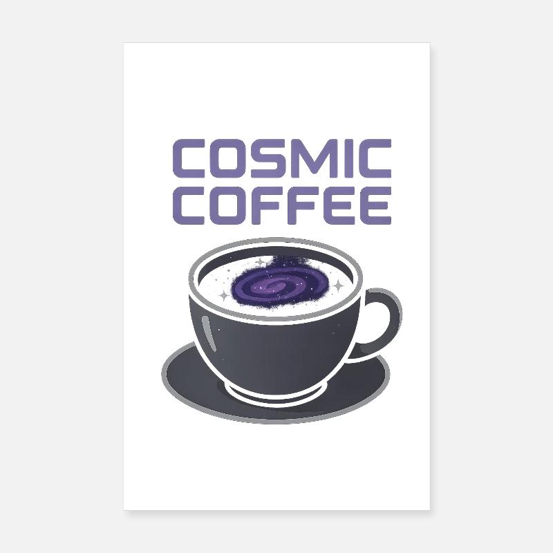 Kosmischer Kaffee Galaxie Becher Poster 20x30 cm