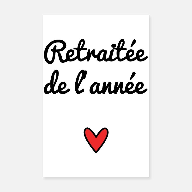 RETRAITEE. RETRAITE. RETRAITEE. RETRAITE Poster 20 x 30 cm