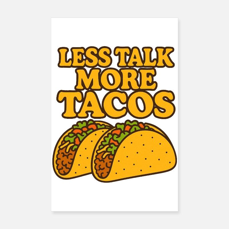 Weniger reden, mehr Tacos Poster 20x30 cm