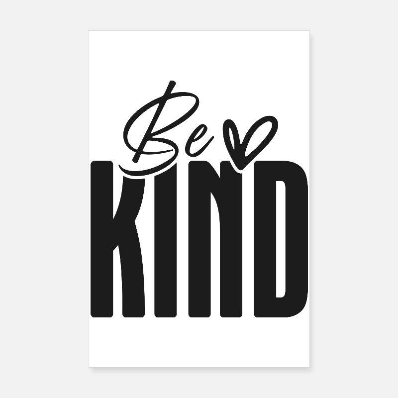 Be Kind Bold Script Overlay Poster 8" x 12" (20x30 cm)