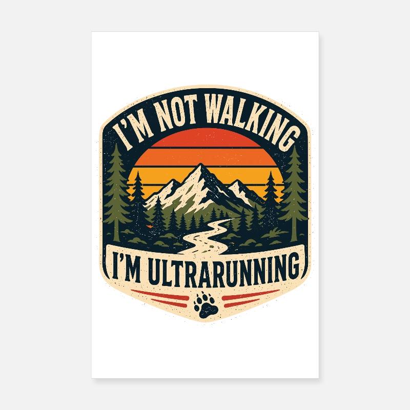 Je ne marche pas, je fais de l’ultra-course Poster 20 x 30 cm