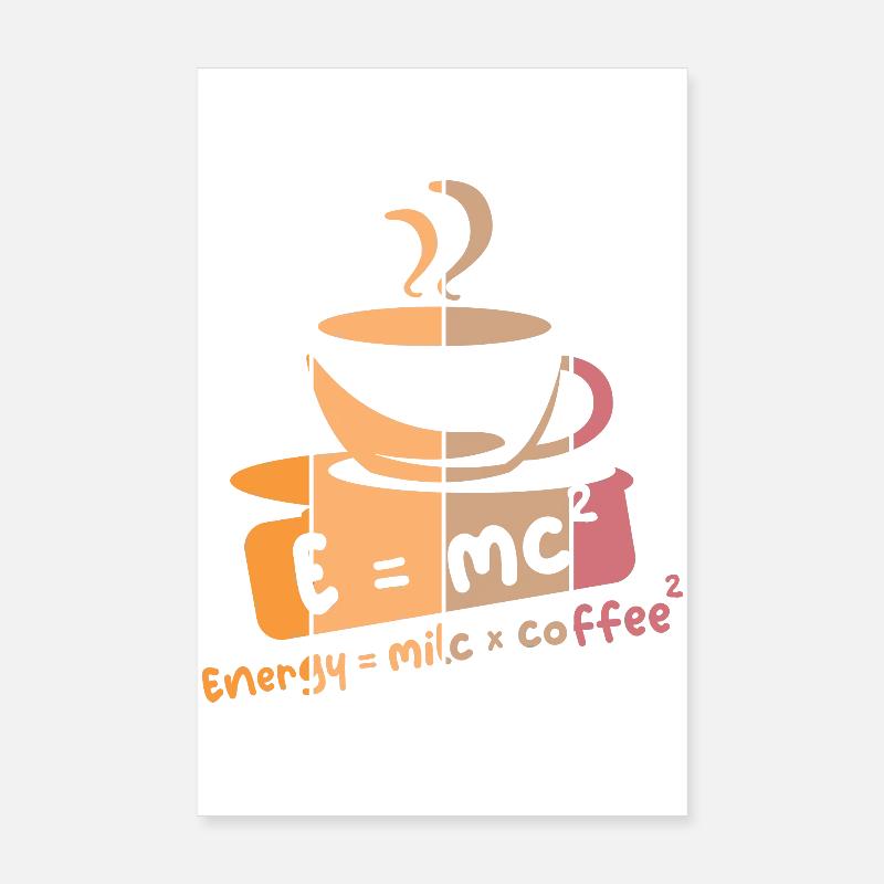 retro Kaffee lustige Sprüche E=mc2 Symbol Grafik Poster 20x30 cm