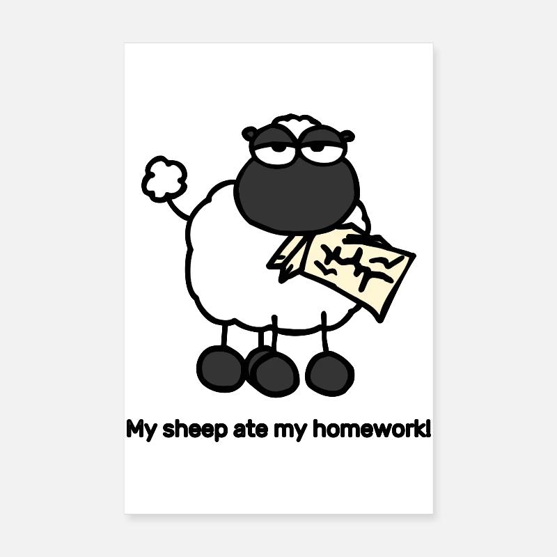 MySheepatemyHomework Poster 8" x 12" (20x30 cm)