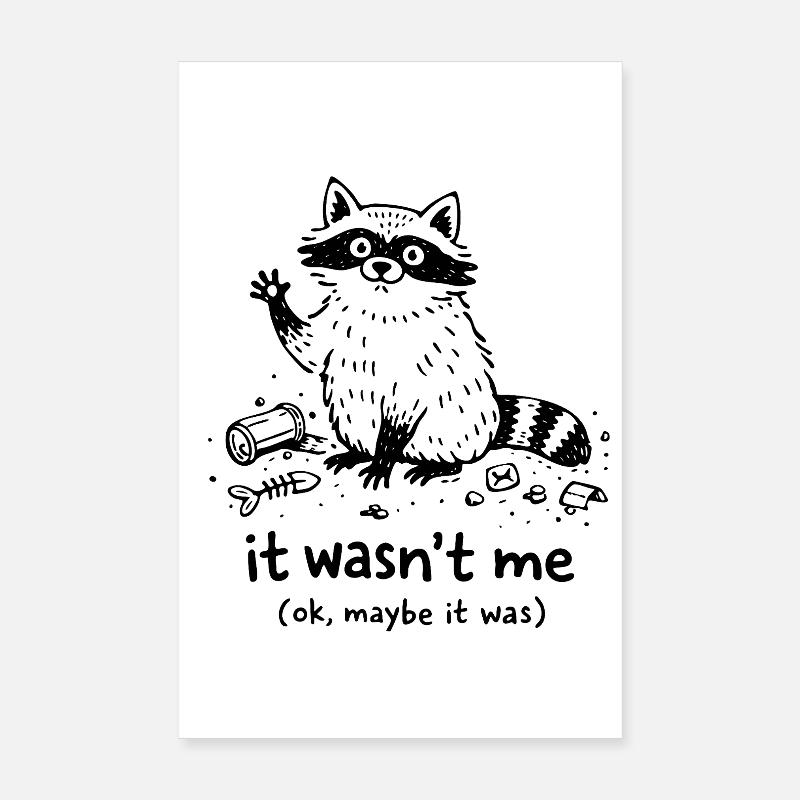Ce n’était pas moi le mignon raton laveur qui disait Poster 20 x 30 cm
