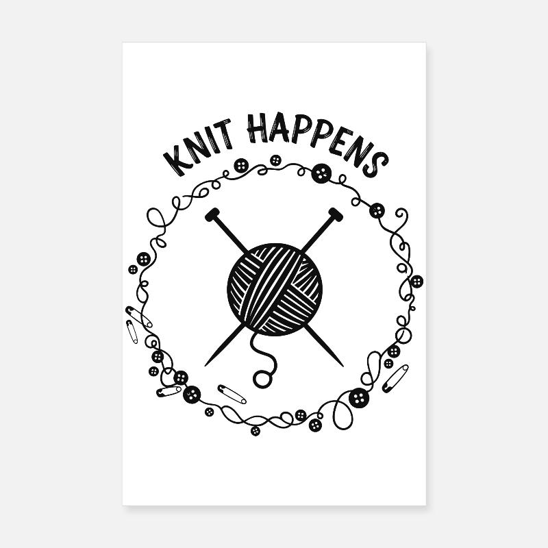 Knit Happens Wolle Stricken Poster 20x30 cm