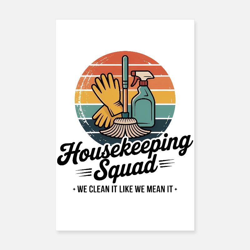 Funny Cleaning Design Poster 8" x 12" (20x30 cm)