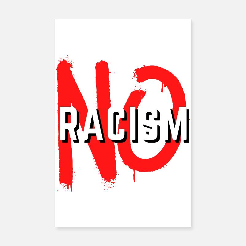 Aucune déclaration sur le racisme - Poster 20 x 30 cm - blanc